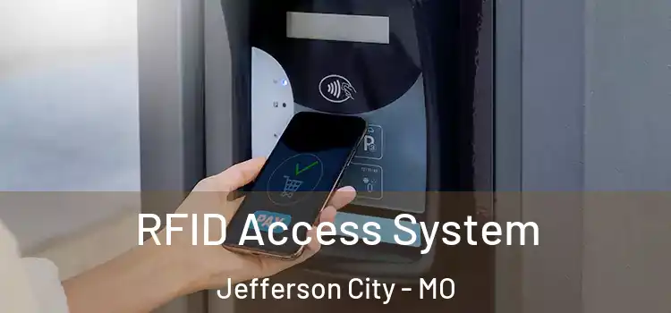  RFID Access System Jefferson City - MO